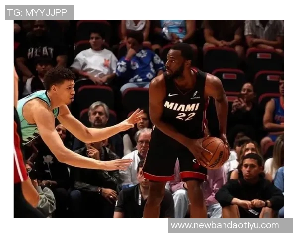 热火主场迎战东部领头羊维金斯和鲍威尔出战小海梅缺席影响球队表现 热火主场迎战东部领头羊维金斯和鲍威尔出战小海梅缺席影响球队表现