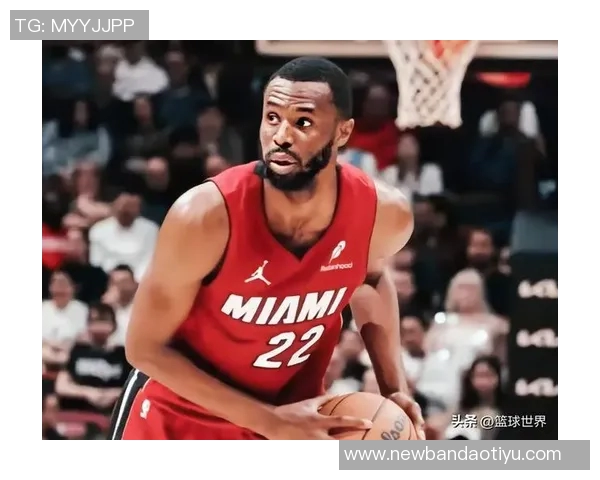 热火有意交易维金斯与希罗适合的交易机会将被考虑 热火有意交易维金斯与希罗适合的交易机会将被考虑