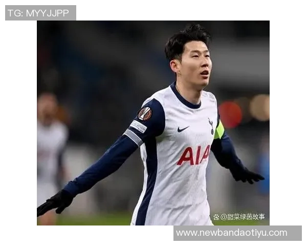 热刺欢庆孙兴慜归队时刻再次携手共创辉煌未来