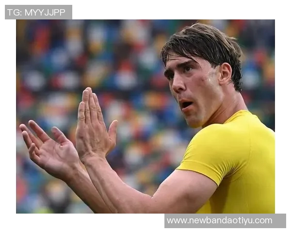 瓦诺利即将与佛罗伦萨签约至明年并附续约选项奖金与排名挂钩